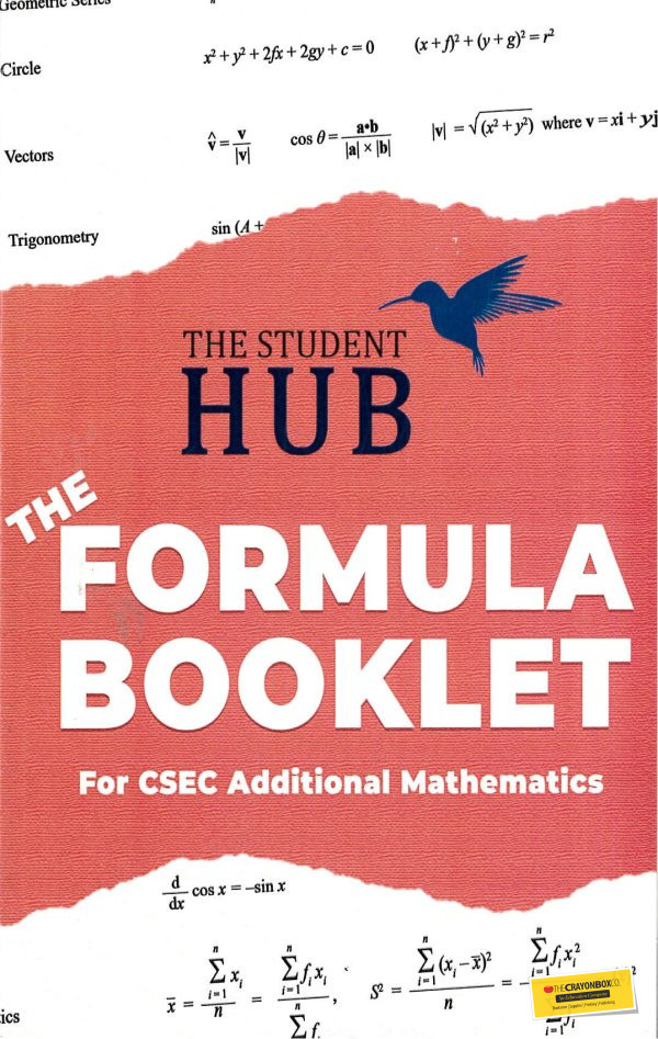 Student Hub The Formula Booklet for CSEC Additional Mathematics by ...