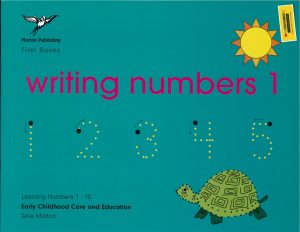 Writing Numbers 1 by Morton Publishing First Books